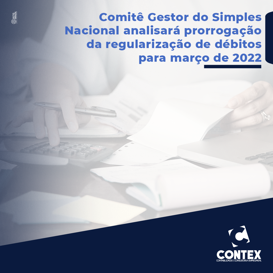 Comitê Gestor Do Simples Nacional Analisará Prorrogação Da Regularização De Débitos Para Março 2345